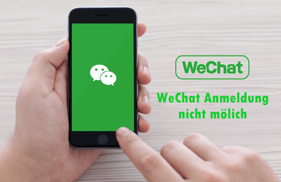 WeChat Anmeldung nicht möglich