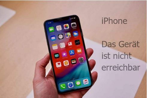 iPhone das Gerät nicht erreichbar