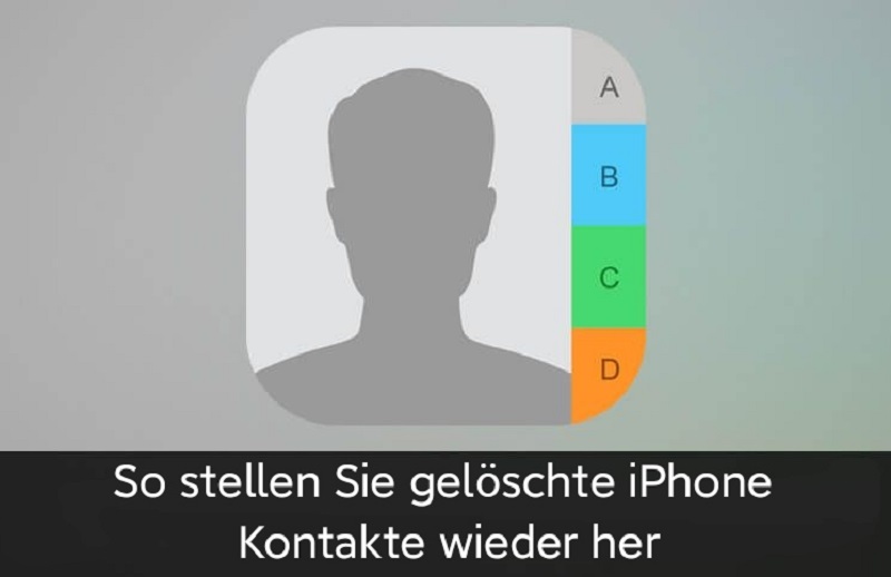 Gelöschte Kontakte wiederherstellen iPhone