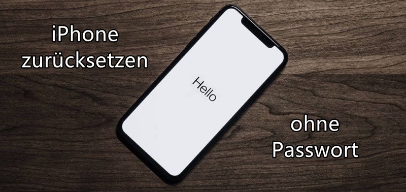 Wie können Sie iPhone zurücksetzen ohne Passwort