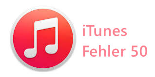 iTunes Fehler 50 oder -50