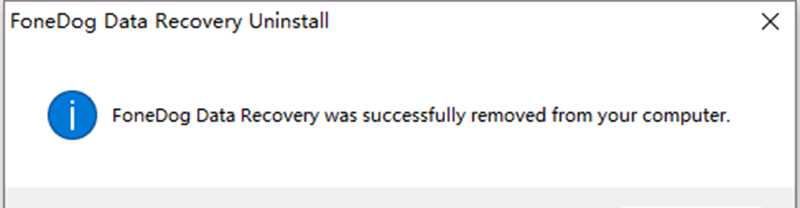 Deinstallieren Sie FoneDog Data Recovery erfolgreich