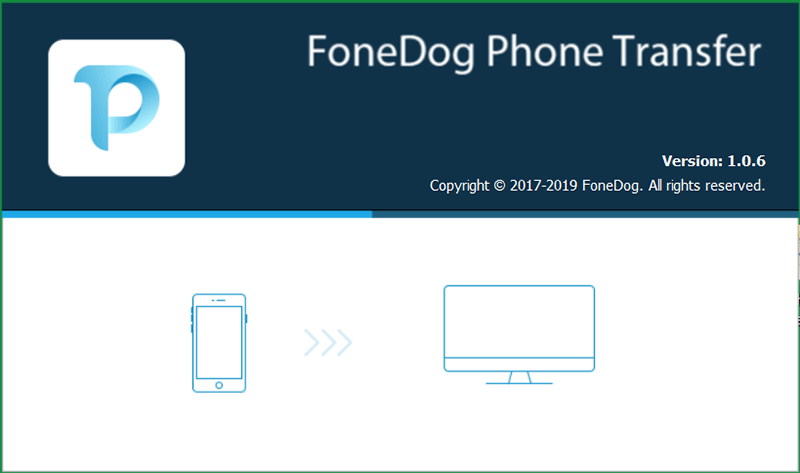 Den FoneDog Phone Transfer auf den PC herunterladen und installieren lassen