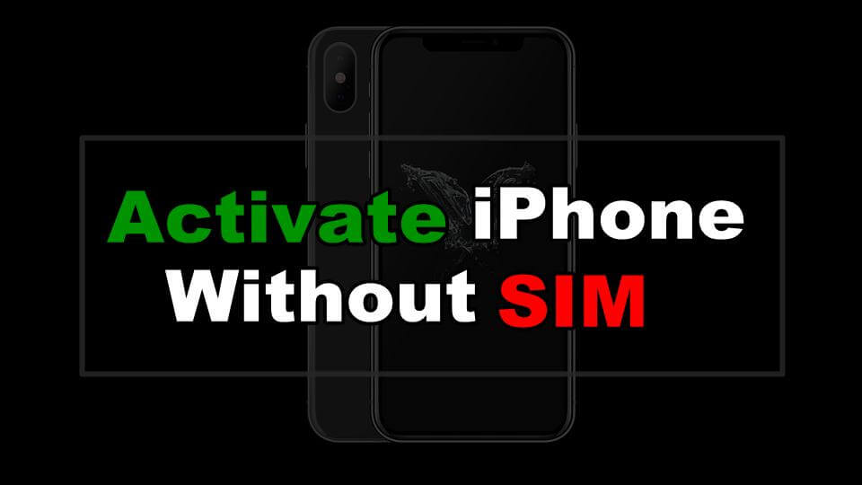iPhone ohne SIMKarte aktivieren Top 6 Methoden