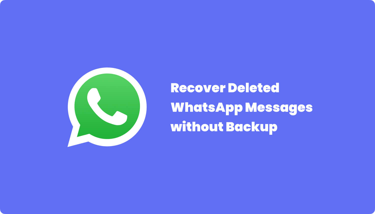 Whatsapp-Nachrichten ohne Sicherung wiederherstellen